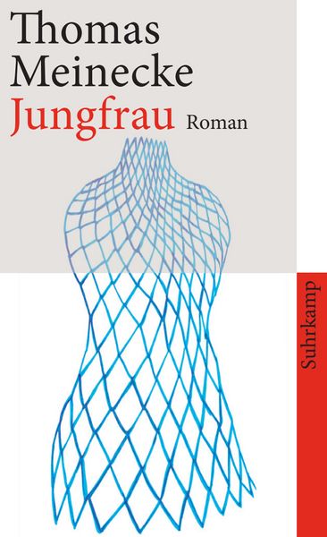 Jungfrau, Taschenbuch von Thomas Meinecke, Suhrkamp, 9783518462669
