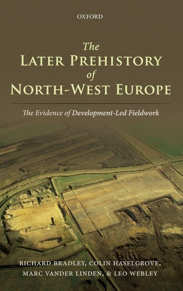 Produktbild: Later Prehistory of North-West Europe
