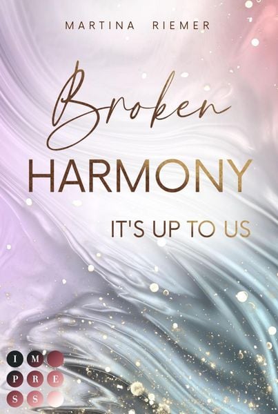 Produktbild: Broken Harmony (It's Up to Us 1)