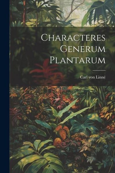 Produktbild: Characteres Generum Plantarum