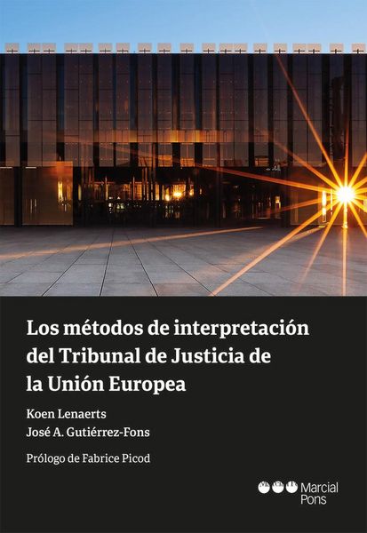 Produktbild: Los m&eacute;todos de interpretaci&oacute;n del Tribunal de Justicia de la Uni&oacute;n Europea