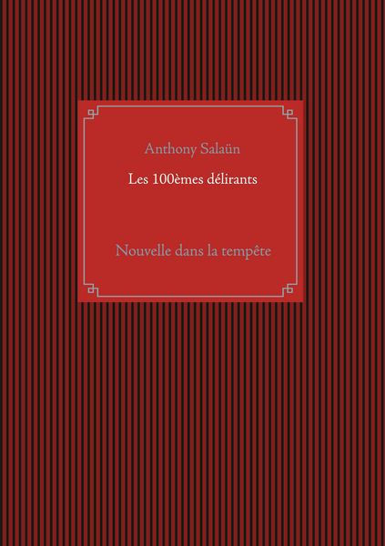 Produktbild: Les 100&egrave;mes d&eacute;lirants