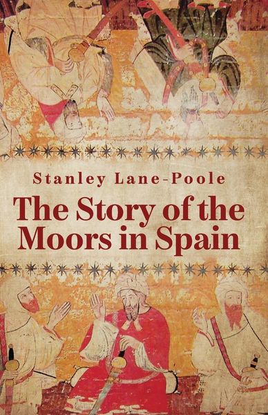 Produktbild: The Story Of The Moors In Spain