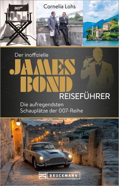 Produktbild: Der inoffizielle James Bond Reisef&uuml;hrer