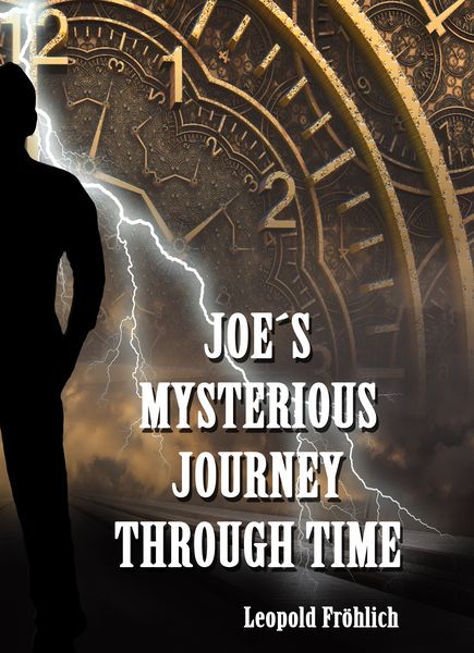 Produktbild: Joe&rsquo;s Mysterious Journey Through Time