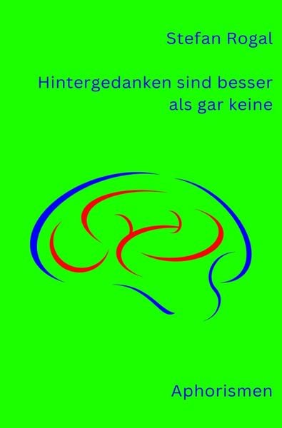 Produktbild: Hintergedanken sind besser als gar keine