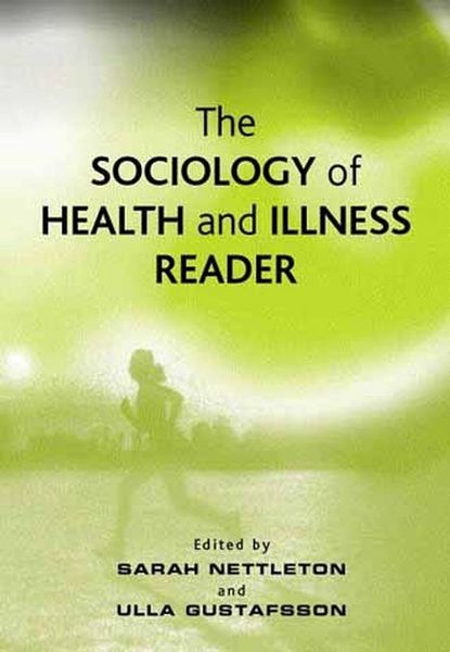 Produktbild: The Sociology of Health and Illness Reader