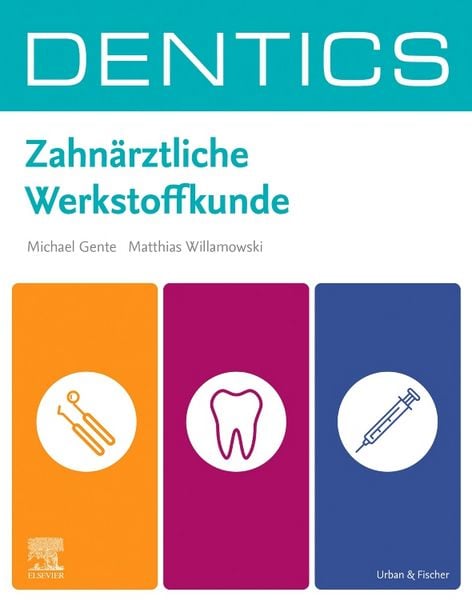 Produktbild: DENTICS Zahn&auml;rztliche Werkstoffkunde