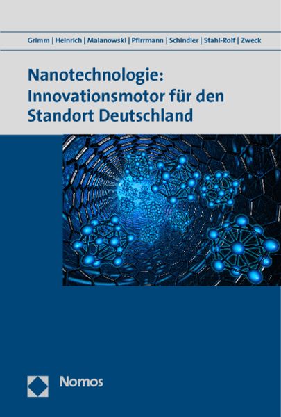 Nanotechnologie: Innovationsmotor für den Standort Deutschland