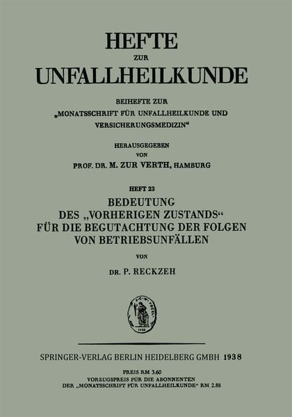 Produktbild: Bedeutung des &bdquo;Vorherigen Zustands&ldquo; f&uuml;r die Begutachtung der Folgen von Betriebsunf&auml;llen