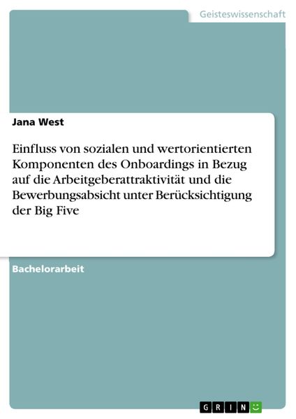 Produktbild: Einfluss von sozialen und wertorientierten Komponenten des Onboardings in Bezug auf die Arbeitgeberattraktivit&auml;t und die Bewerbungsabsicht unter Ber&uuml;c