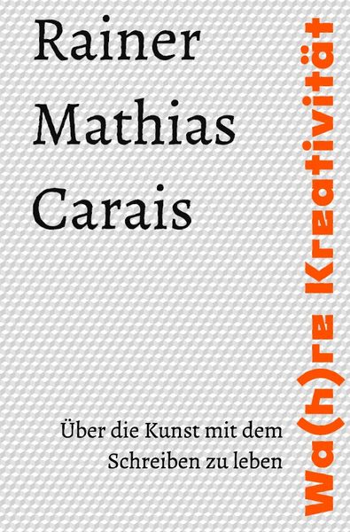 Produktbild: Schriften zur Poetik / Wa(h)re Kreativit&auml;t