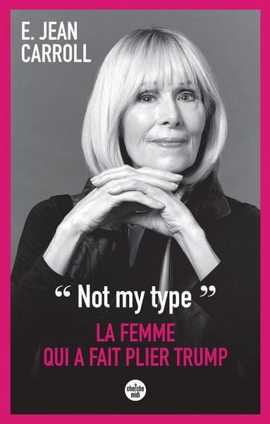 Produktbild: Not My Type : La Femme qui a Fait Plier Trump