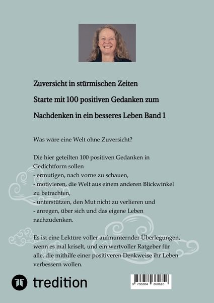 Produktbild: Zuversicht in st&uuml;rmischen Zeiten Starte mit 100 positiven Gedanken zum Nachdenken in ein besseres Leben Band 1