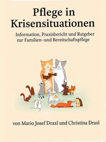 Produktbild: Pflege in Krisensituationen. Information, Praxisbericht und Ratgeber zur famili&auml;ren Bereitschaftspflege