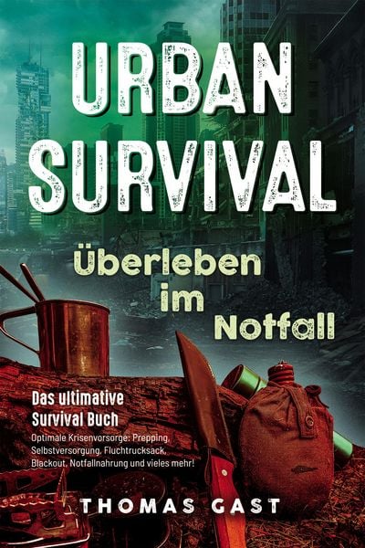 Produktbild: Urban Survival - &Uuml;berleben im Notfall