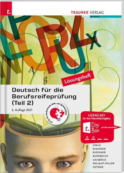 Deutsch für die Berufsreifeprüfung (Teil 2) Lösungsheft, Geheftet von Lieselotte Ostner,Iris Pallauf-Hiller,Johannes Gaisböck,Wolfgang Rupprecht,Amar