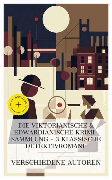 Produktbild: Die Viktorianische & Edwardianische Krimi-Sammlung - 3 klassische Detektivromane