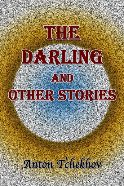 Produktbild: The Darling and Other Stories
