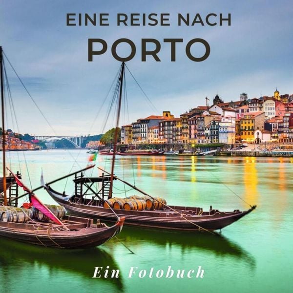 Eine Reise nach Porto, Taschenbuch von Tania Sardi, 27amigos, 9783750515499