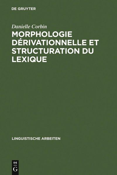 Produktbild: Morphologie d&eacute;rivationnelle et structuration du lexique