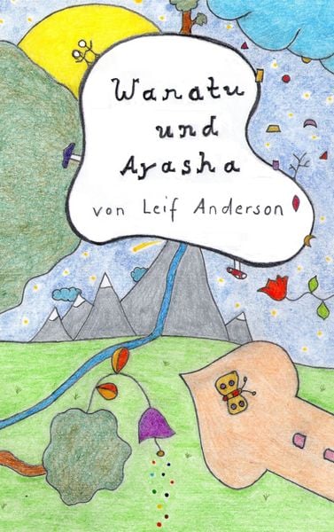 Wanatu und Ayasha, Taschenbuch von Leif Anderson, BoD – Books on Demand, 9783746019338