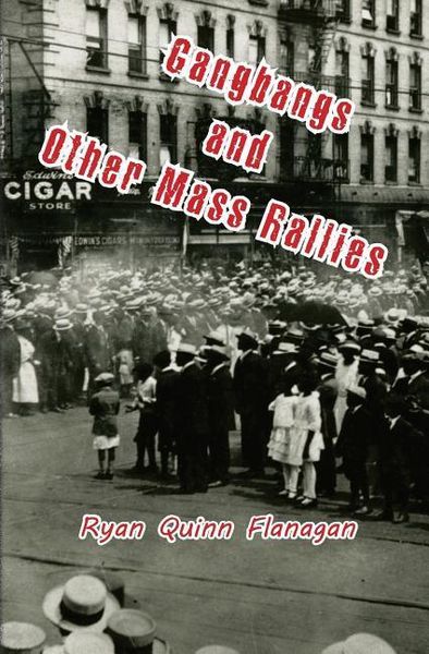 Produktbild: Gangbangs and Other Mass Rallies