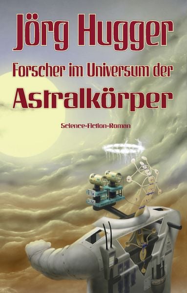 Produktbild: Forscher im Universum der Astralk&ouml;rper