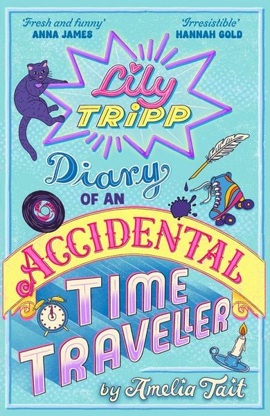 Produktbild: Lily Tripp: Diary of an Accidental Time Traveller