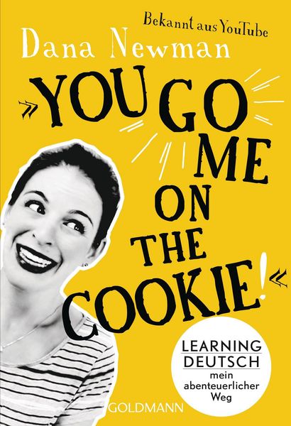 Produktbild: "You go me on the cookie!"