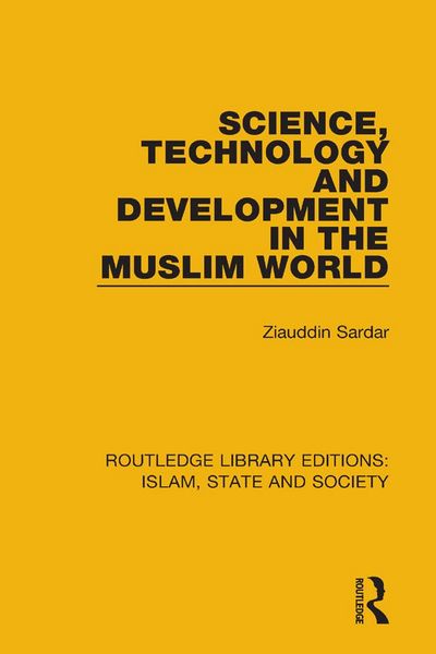 Produktbild: Science, Technology and Development in the Muslim World