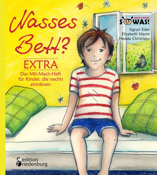 Produktbild: Nasses Bett? EXTRA - Das Mit-Mach-Heft f&uuml;r Kinder, die nachts einn&auml;ssen