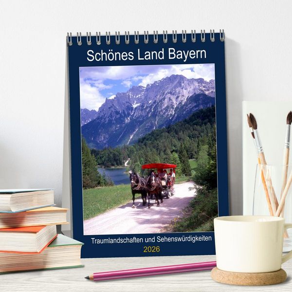 Produktbild: Sch&ouml;nes Land Bayern (Tischkalender 2026 DIN A5 hoch), CALVENDO Monatskalender