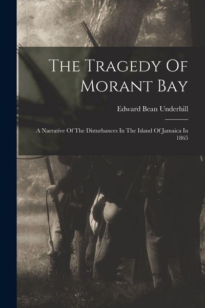 Produktbild: The Tragedy Of Morant Bay