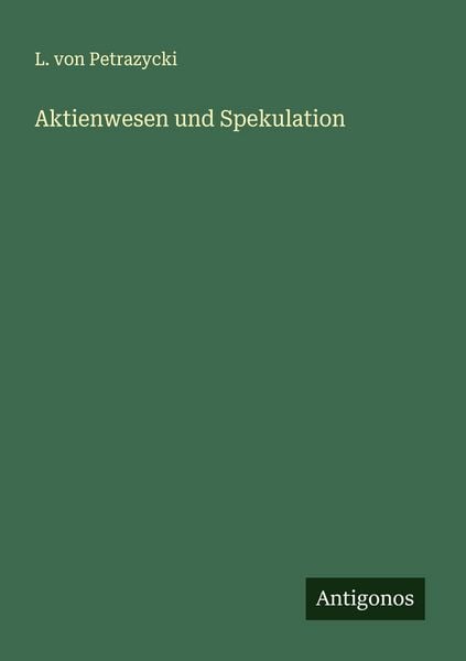 Produktbild: Aktienwesen und Spekulation