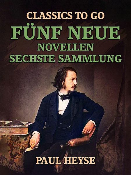 Produktbild: F&uuml;nf neue Novellen Sechste Sammlung