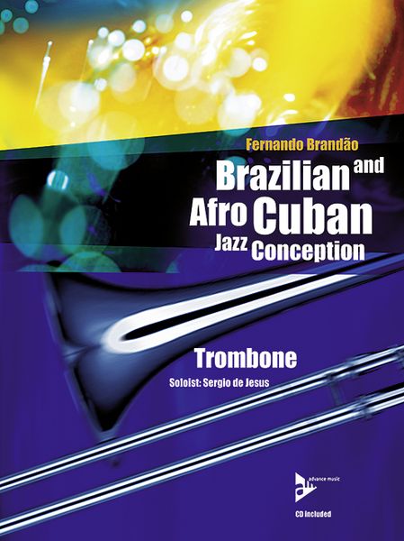 Produktbild: Brazilian and Afro-Cuban Jazz Conception - Trombone