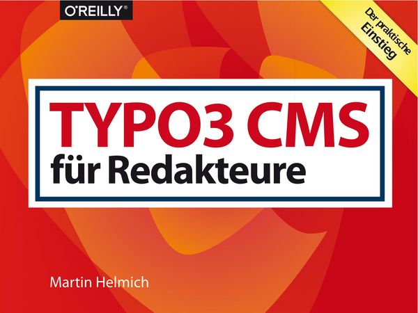 Produktbild: TYPO3 CMS f&uuml;r Redakteure