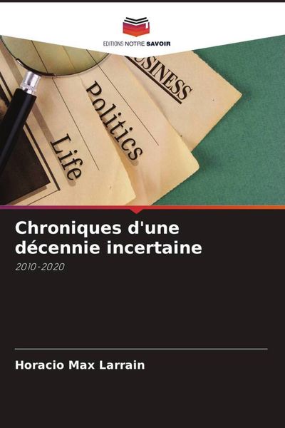 Produktbild: Chroniques d'une d&eacute;cennie incertaine
