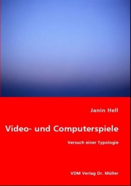 Video- und Computerspiele, Taschenbuch von Janin Hell, VDM, 9783836456517