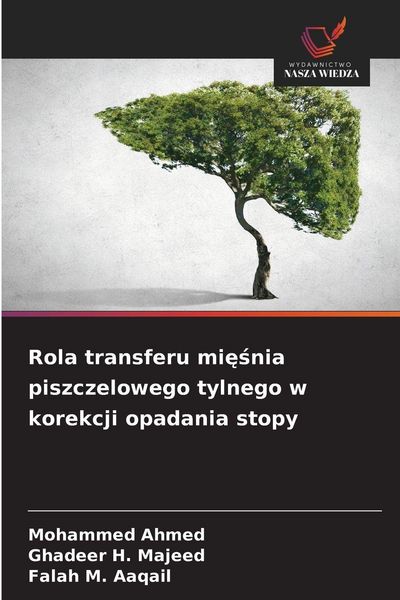 Produktbild: Rola transferu mi&iquest;&iquest;nia piszczelowego tylnego w korekcji opadania stopy
