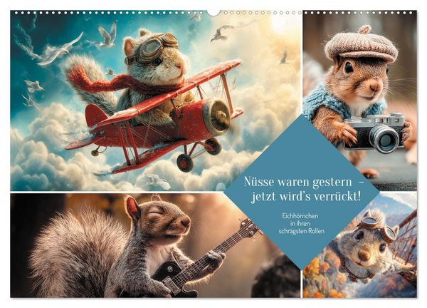 Nüsse waren gestern – jetzt wird’s verrückt! (Wandkalender 2026 DIN A2 quer), CALVENDO Monatskalender