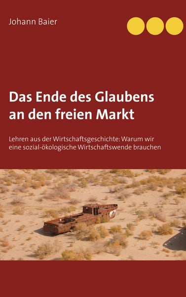 Produktbild: Das Ende des Glaubens an den freien Markt