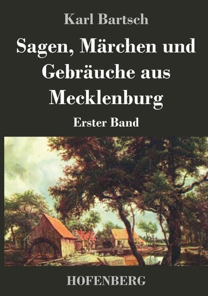 Produktbild: Sagen, M&auml;rchen und Gebr&auml;uche aus Mecklenburg