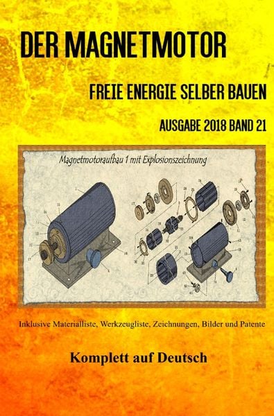 Der Magnetmotor, Taschenbuch von Patrick Weinand-Diez,Sonja Weinand, Epubli, 978-3-7467-4970-9