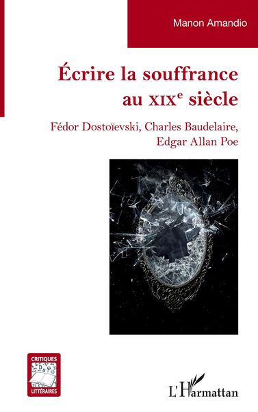 Produktbild: &Eacute;crire la souffrance au XIXe si&egrave;cle