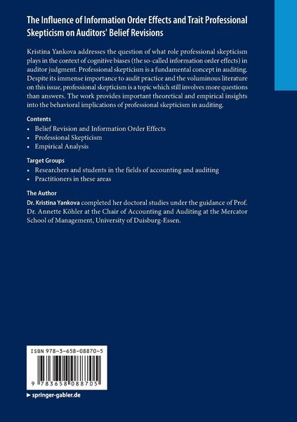 Produktbild: The Influence of Information Order Effects and Trait Professional Skepticism on Auditors&rsquo; Belief Revisions