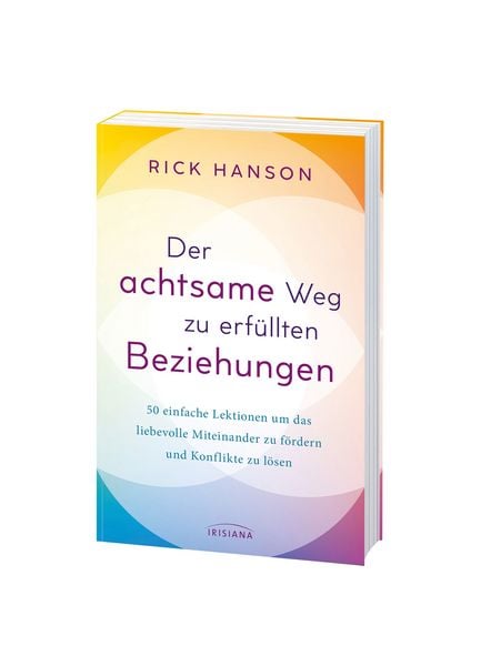 Produktbild: Der achtsame Weg zu erf&uuml;llten Beziehungen