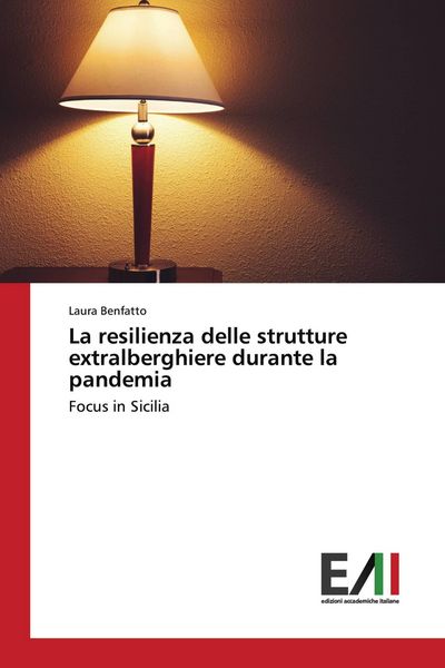 Produktbild: La resilienza delle strutture extralberghiere durante la pandemia
