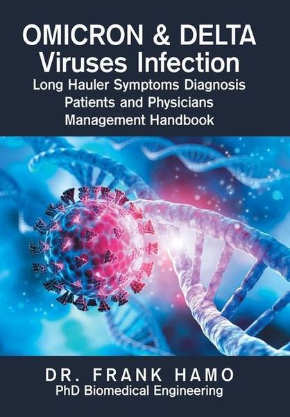 Produktbild: Omicron & Delta Viruses Infection Long Hauler Symptoms Diagnosis Patients and Physicians Management Handbook